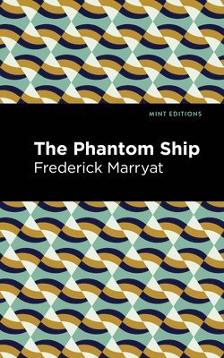 Frederick Marryat - Phantom Ship, Häftad