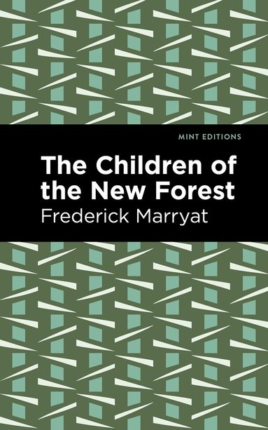 Frederick Marryat - Children of the New Forest, Häftad