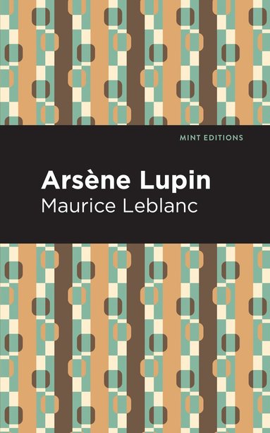 Maurice Leblanc - Arsene Lupin, Häftad