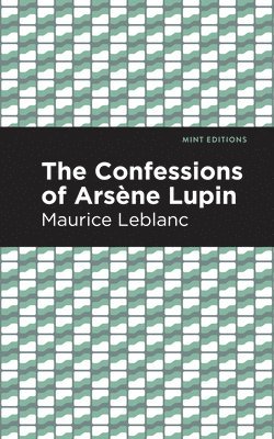 Confessions of Arsene Lupin