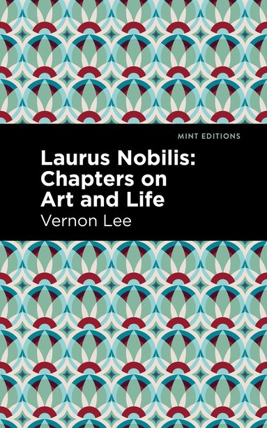 Vernon Lee - Laurus Nobilis, Häftad