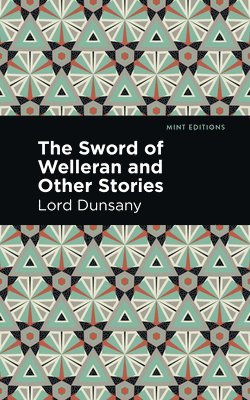 The Sword of Welleran and Other Stories 1