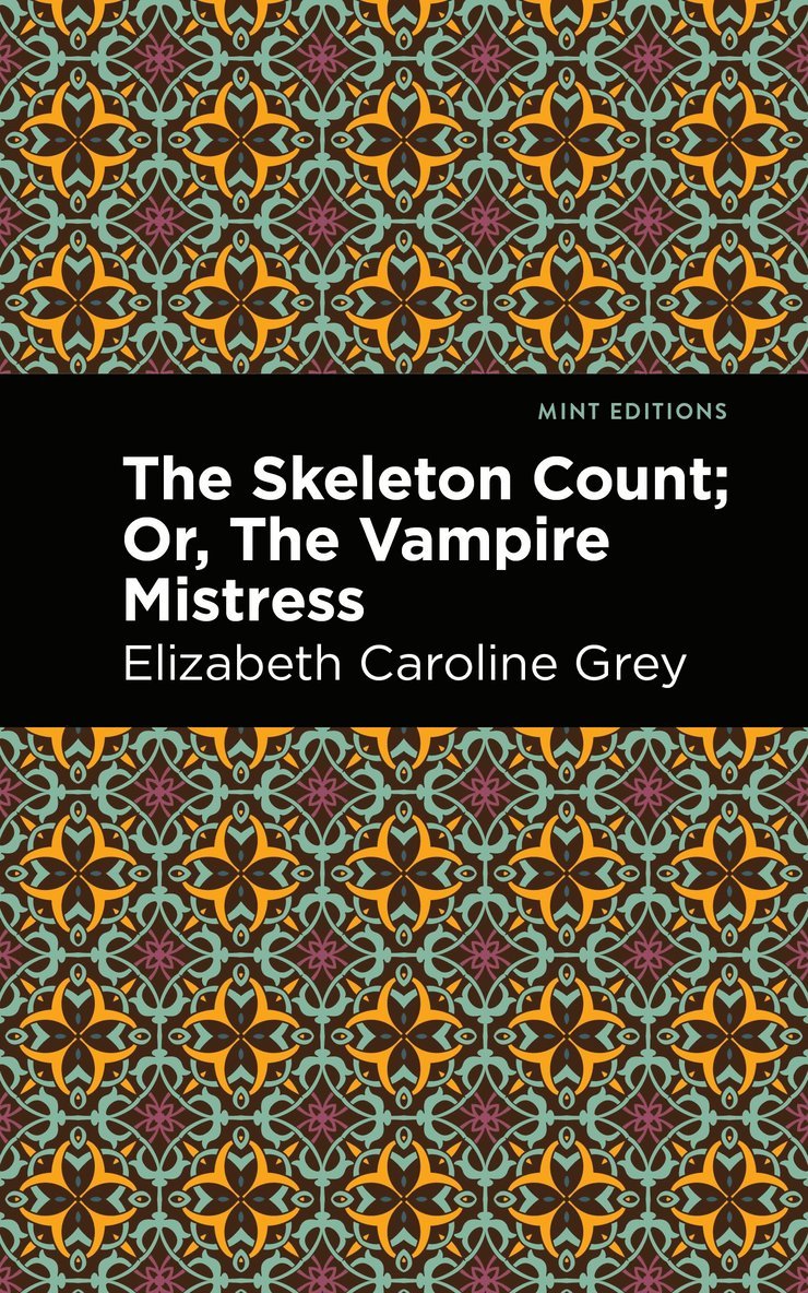 Elizabeth Caroline Grey - Skeleton Count, Häftad