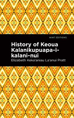 History of Keoua Kalanikupuapa-i-kalani-nui 1