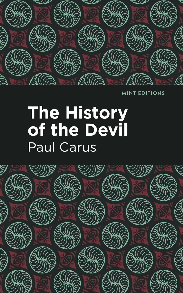 Paul Carus - History of the Devil, Häftad