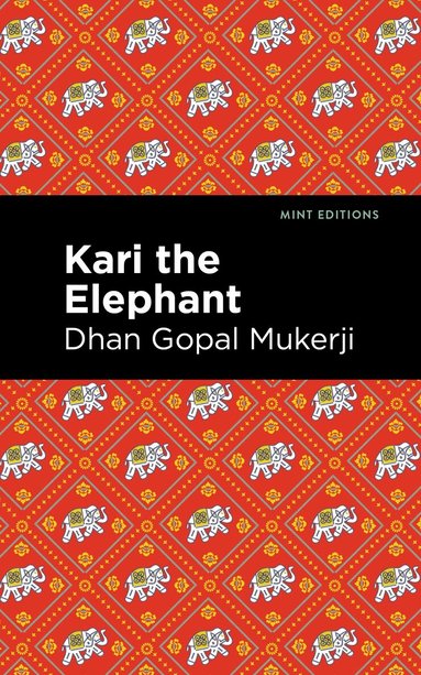 Dhan Gopal Mukerji - Kari the Elephant, Häftad