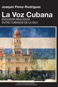 bokomslag LA VOZ CUBANA, Joaqun Prez-Rodrguez