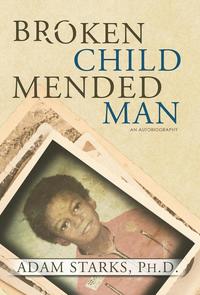 bokomslag Broken Child Mended Man
