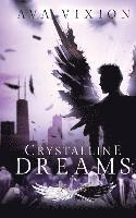 Ava Vixion - Crystalline Dreams, Häftad. Tillgänglighet: Lägg i varukorg