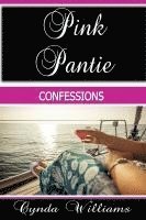 Cynda Williams - Pink Pantie Confessions, Häftad