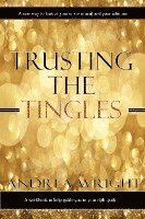 Trusting The Tingles 1