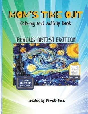 MOM'S TIME OUT - Coloring and Activity Book