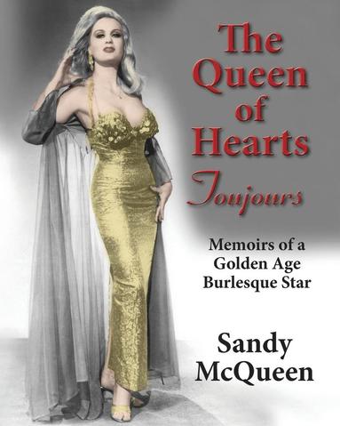 bokomslag The Queen of Hearts Toujours