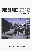 Emal Dusst, Jahan Shahryar - Our Shared Stories: An Afghan Diary, Häftad
