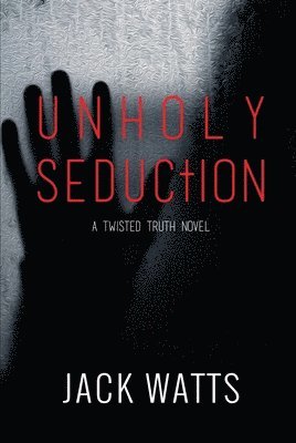 bokomslag Unholy Seduction