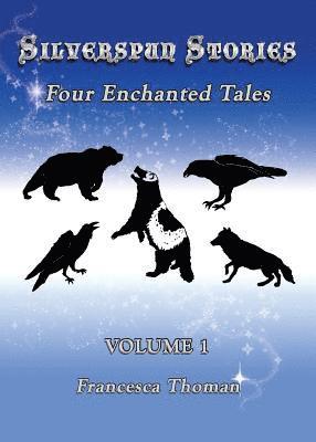 Francesca Thoman - Silverspun Stories, Häftad