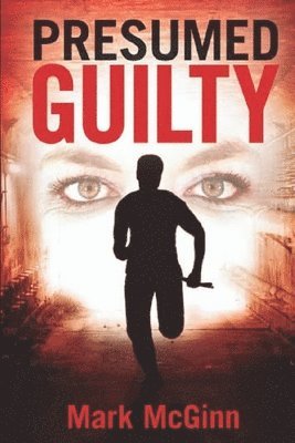 Mark McGinn - Presumed Guilty, Häftad