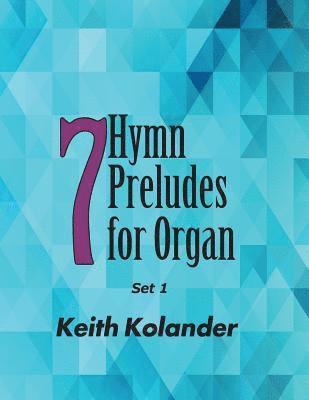 bokomslag 7 Hymn Preludes for Organ - Set 1