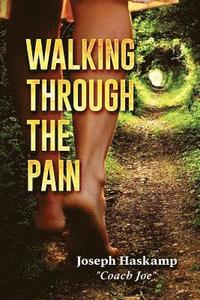 bokomslag Walking Through the Pain
