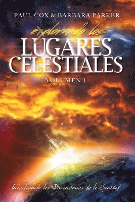 bokomslag Explorando los Lugares Celestiales - Volumen 1