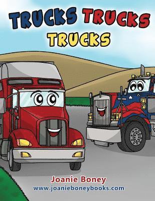 Joanie Boney - Trucks Trucks Trucks, Häftad