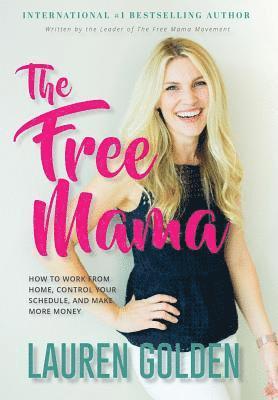 bokomslag The Free Mama
