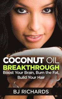 bokomslag Coconut Oil Breakthrough