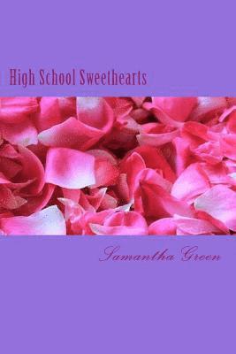Samantha Green - High School Sweethearts, Häftad