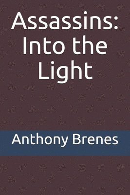 bokomslag Assassins: Into the Light