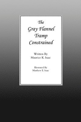 Gray Flannel Tramp Constrained