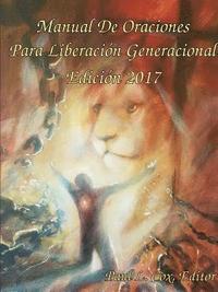 bokomslag Manual De Oraciones Para Liberacin Generacional - Edicin 2017