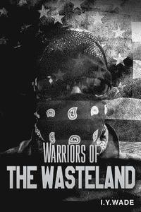 bokomslag Warriors of The Wasteland