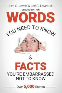 bokomslag WORDS You Need to Know & FACTS You're Embarrassed Not to Know: Second Edition