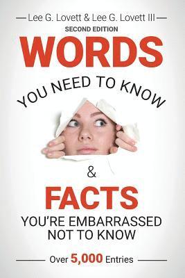 WORDS You Need to Know & FACTS You're Embarrassed Not to Know: Second Edition 1