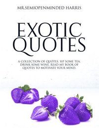 bokomslag Exotic Quotes