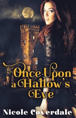 Nicole Coverdale - Once Upon a Hallow's Eve, Häftad