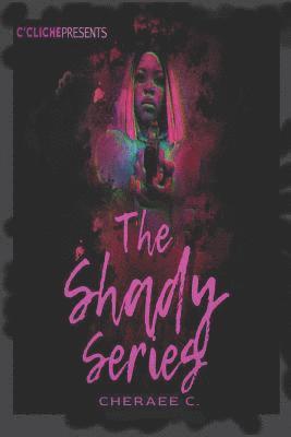 The Shady Series 1