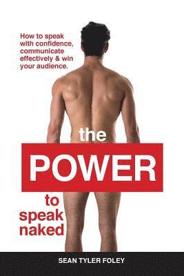 bokomslag Power To Speak Naked