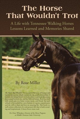 Rose Miller - Horse That Wouldn't Trot, Häftad