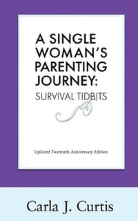bokomslag A Single Woman's Parenting Journey