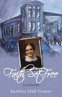 bokomslag Faith Set Free