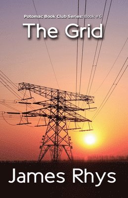 The Grid: Potomac Book Club Series Book 1