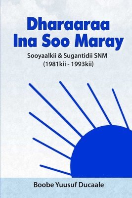 bokomslag "Dharaaraa Ina Soo Maray