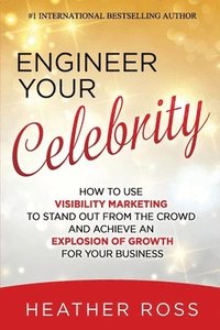bokomslag Engineer Your Celebrity