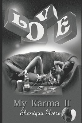 My Karma Prt 2