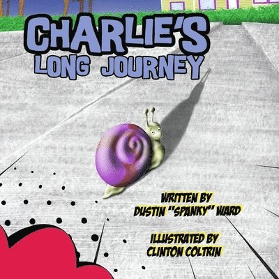 Dustin Ward - Charlie's Long Journey, Häftad