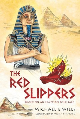 Michael E Wills - Red Slippers, Häftad