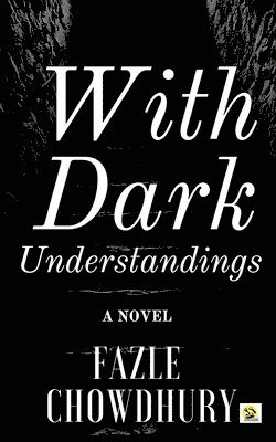 With Dark Understandings 1