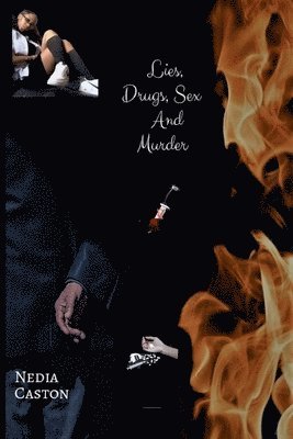 Lies, Drugs, Sex and Murder 1