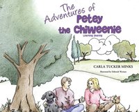 bokomslag The Adventures of Petey the Chiweenie